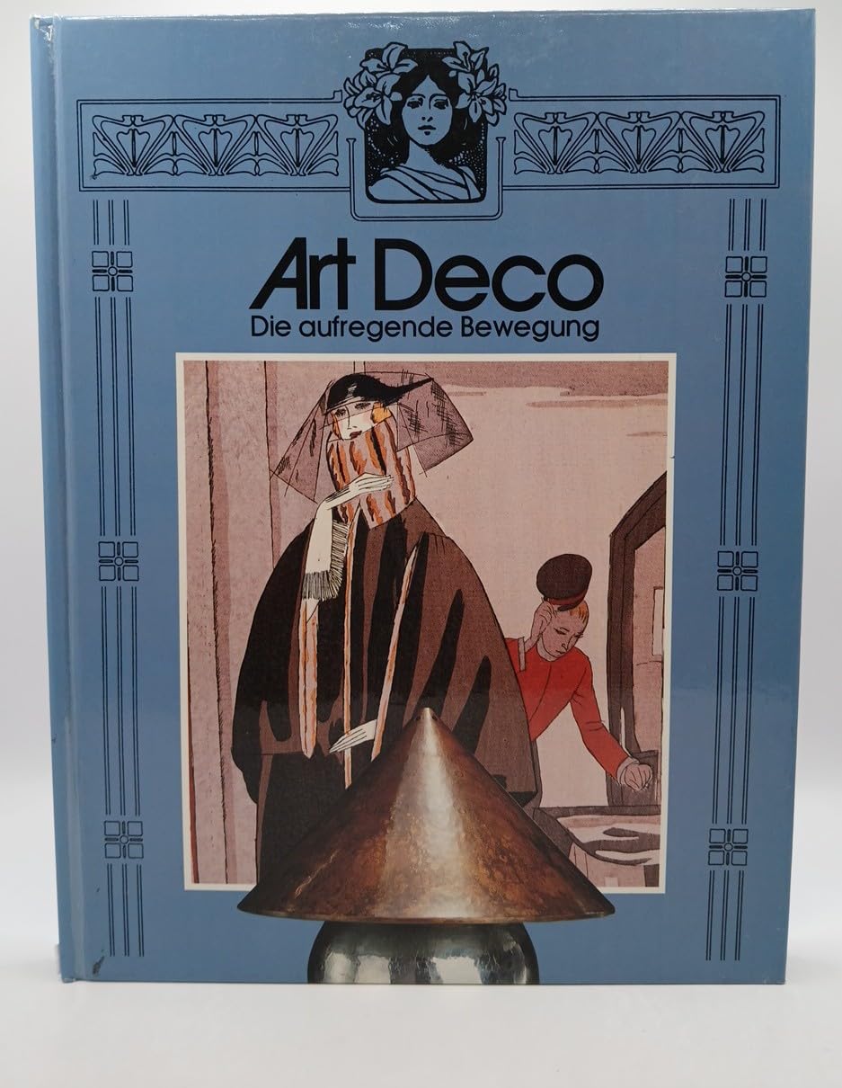 Art Deco,Die aufregende Bewegung Books
