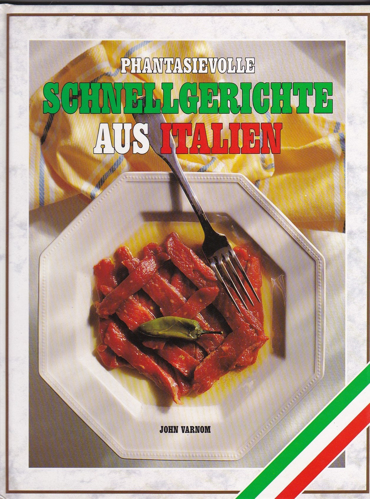 Product Image: Phantasievolle Schnellgerichte aus Italien