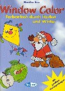 Window Color: Farbenfroh durch Herbst und Winter book