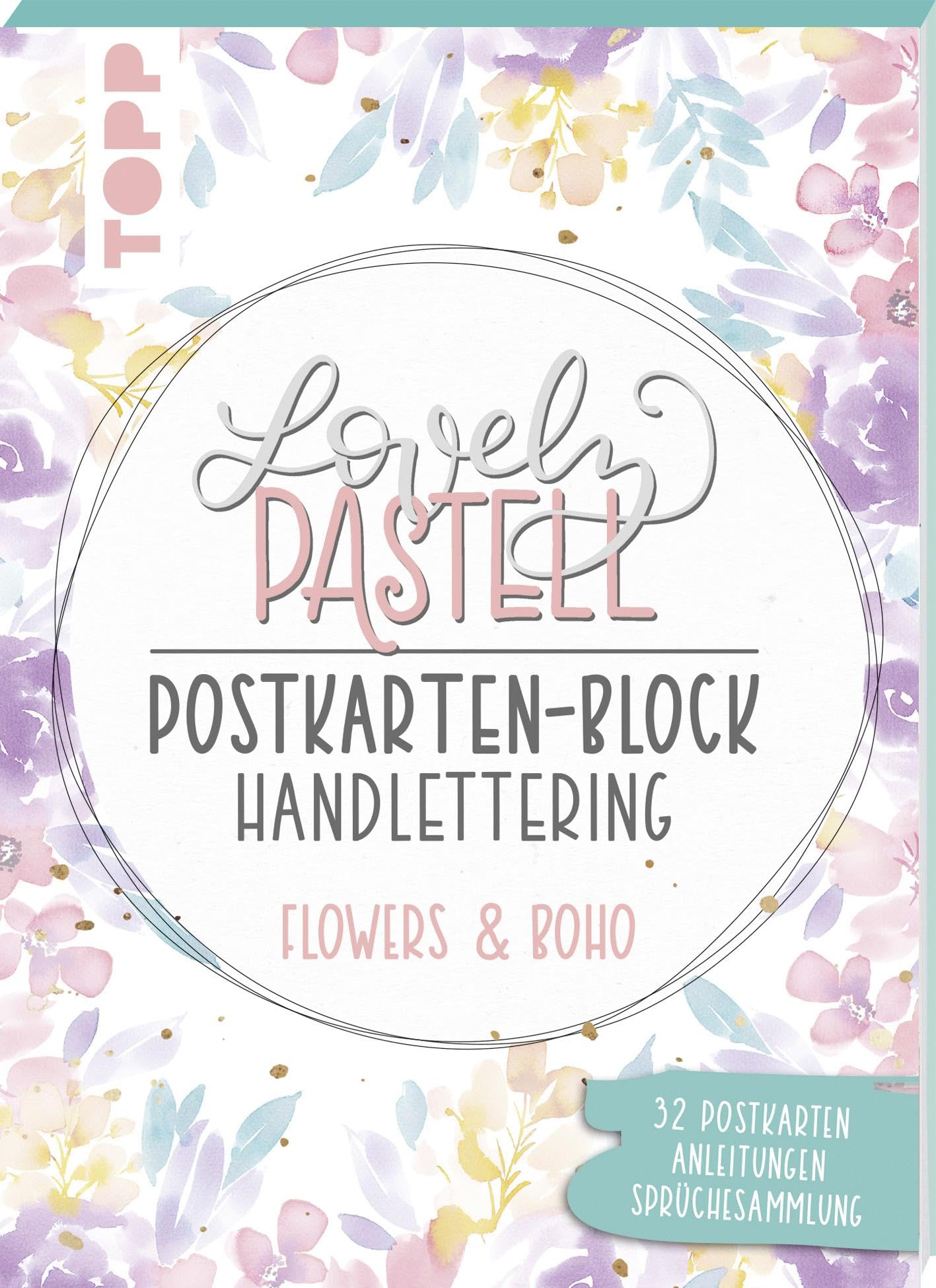 Lovely Pastell Handlettering Postkartenblock Flowers & Boho book