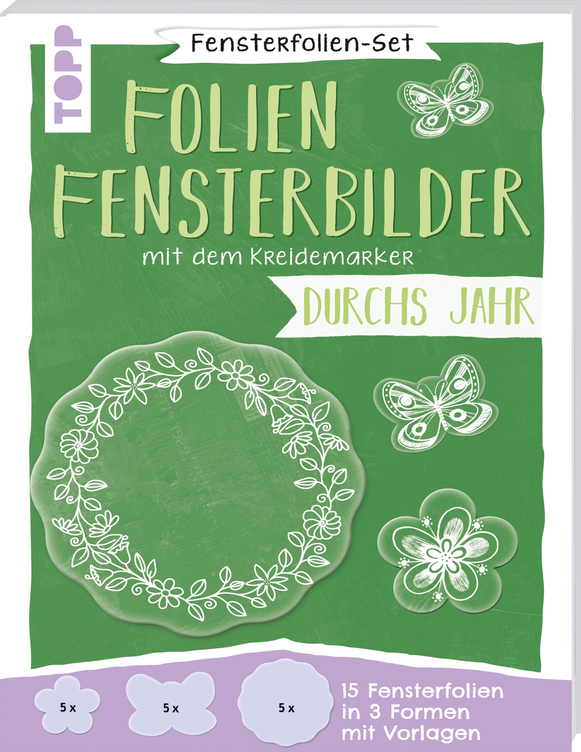Fensterfolien-Set - Folien-Fensterbilder mit dem Kreidemarker - Durchs Jahr: 15 Fensterfolien zum Bemalen in 3 Formen (Blume, Schmetterling, Kranz) mit Vorlagen in Originalgröße. Mit Anleitung. Film, Art & Culture