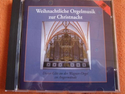 Weihnachtliche Orgelmusik zur Christnacht Classical