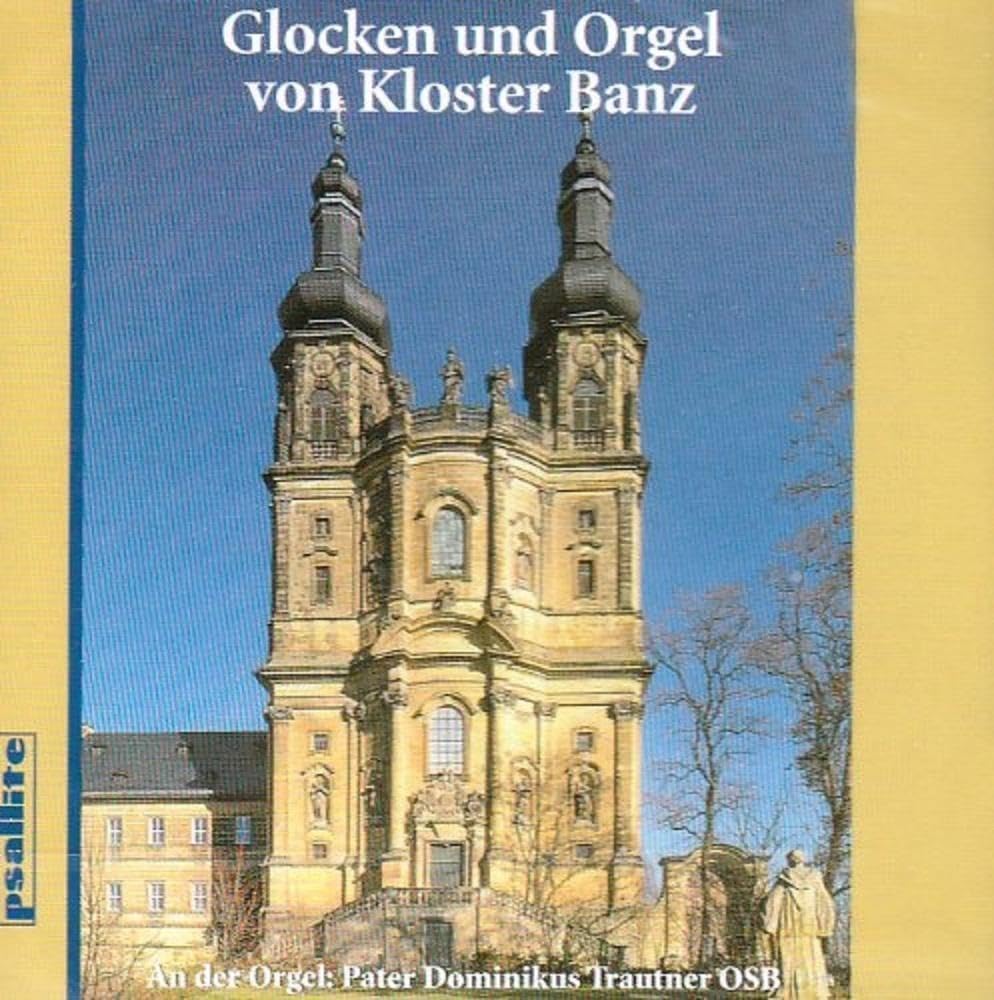 Glocken und Orgel Von Kloster Banz Classical
