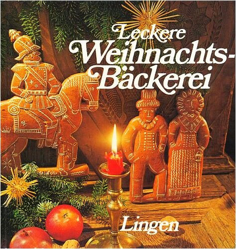Leckere Weihnachts-Bäckerei Books