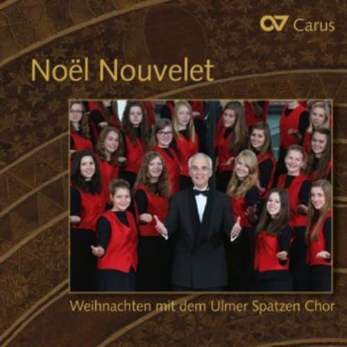 Noel Nouvelet-Weihnachten m.d.Ulmer Spatzen Chor Other music genres