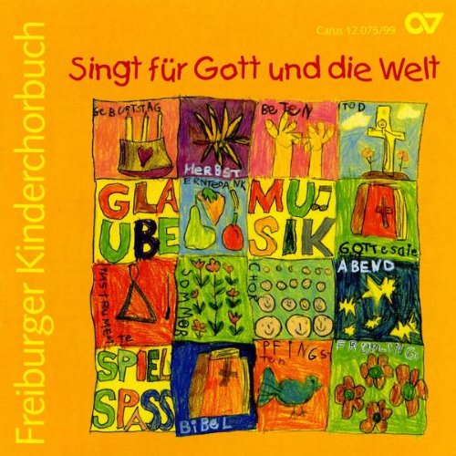 Singt Für Gott Und Die Welt-Freiburger Music for Children