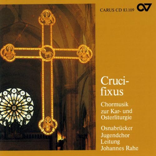 Crucifixus (Österliche Chormusik) Classical