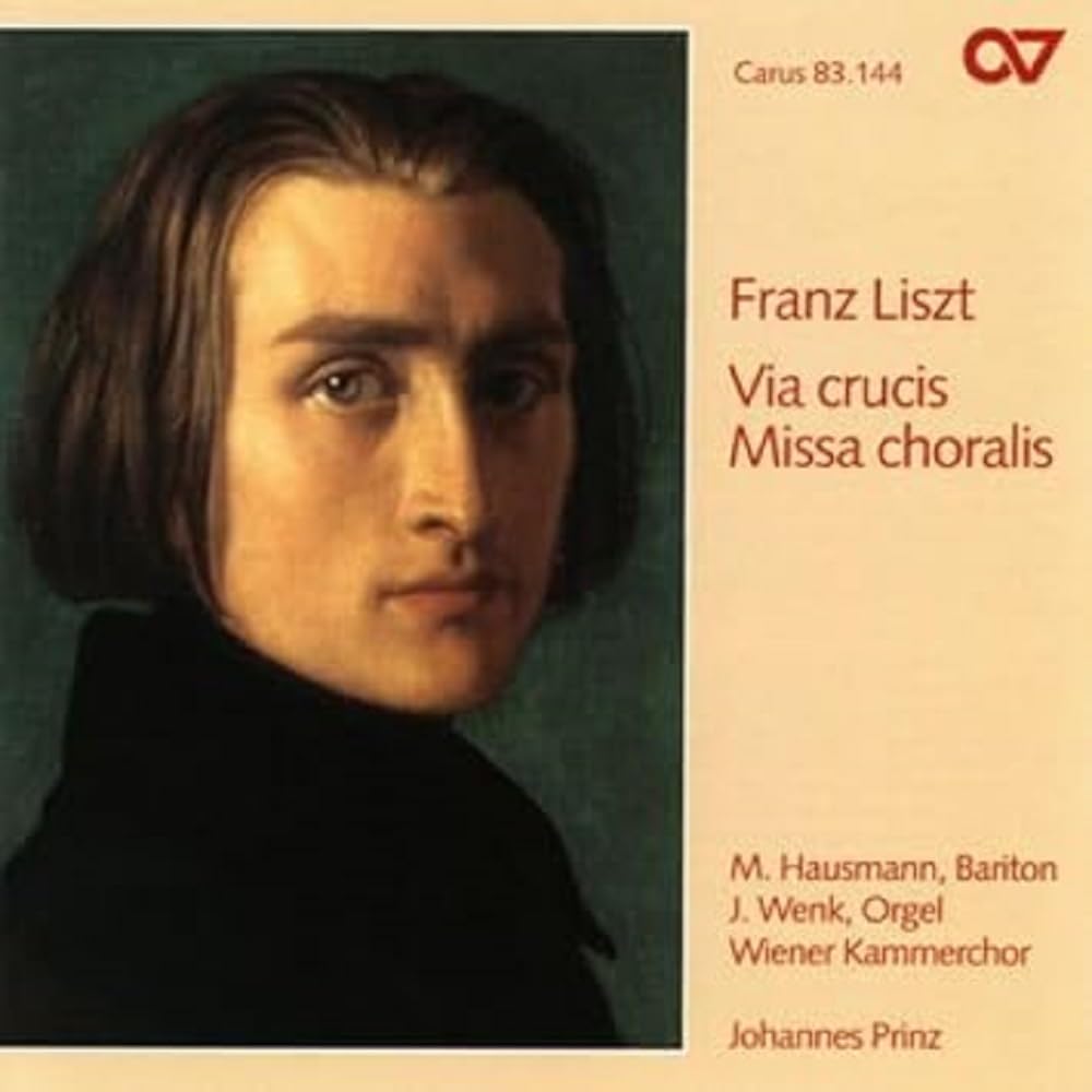 Franz Liszt: Via crucis / Missa choralis Classical