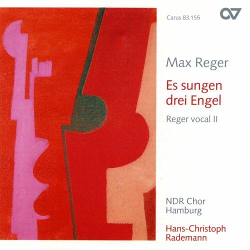 Max Reger: Es sungen drei Engel (Reger Vokal Vol. 2) Classical