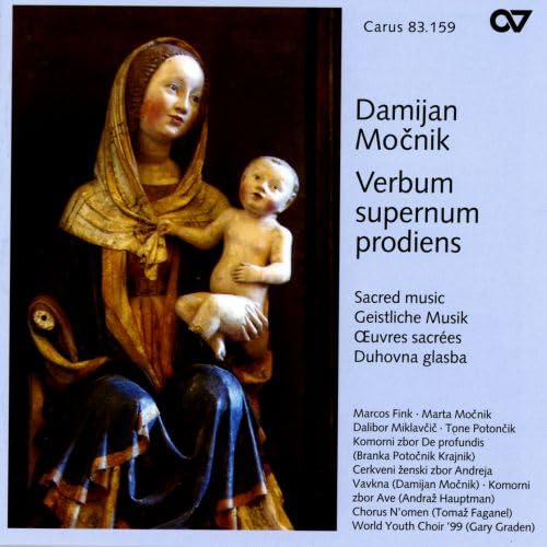 Damijan Mocnik: Verbum supernum prodiens - Geistliche Musik Classical