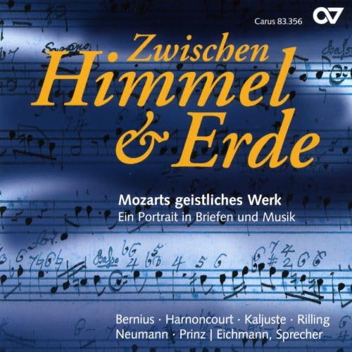 Zwischen Himmel & Erde-Mozarts Geistliches Werk Classical