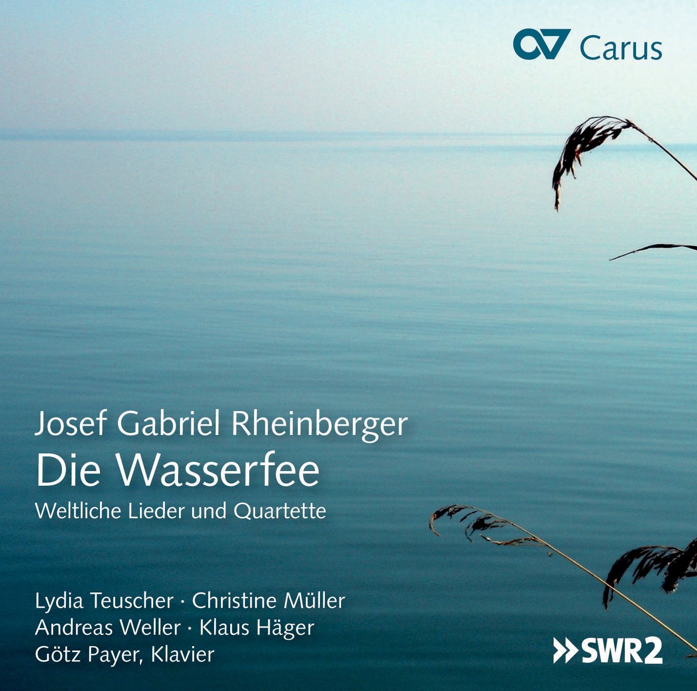 Rheinberger: Die Wasserfee - Weltliche Lieder und Quartette Classical