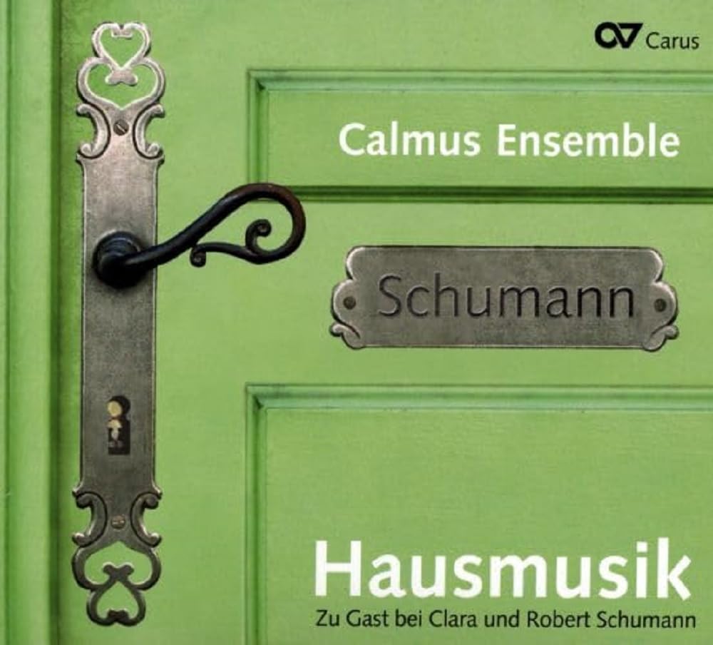 Hausmusik - Zu Gast bei Clara und Robert Schumann Classical