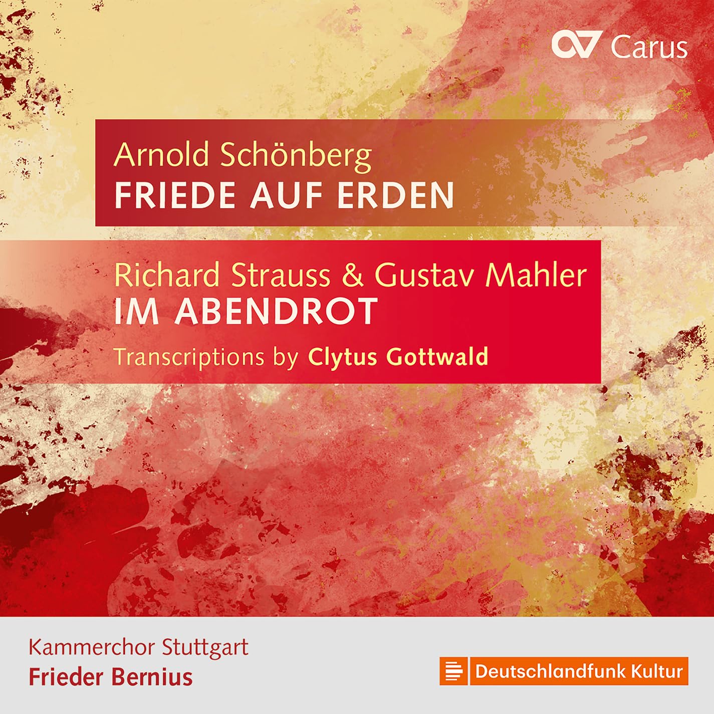 Richard Strauss/Gustav Mahler: Translriptionen von Clytus Gottwald - Arnold Schönberg: Friede auf Erden Classical
