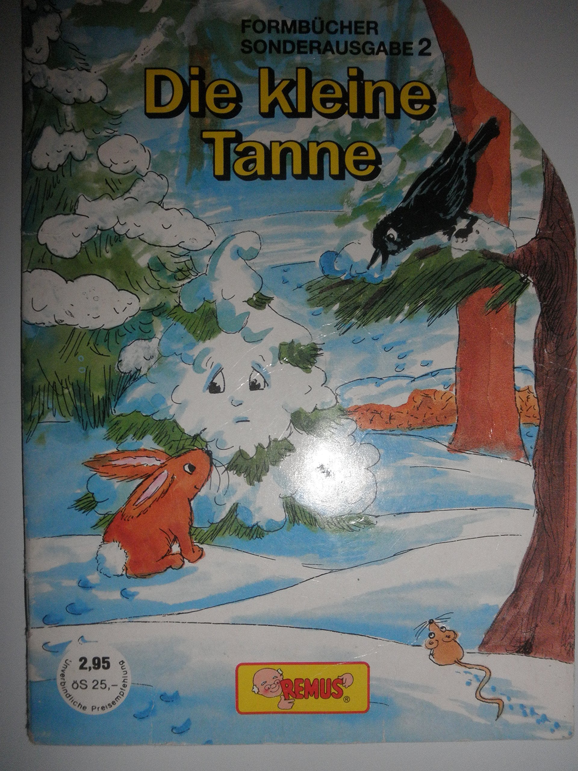 Die kleine Tanne / Formbücher Sonderausgabe 2 Books