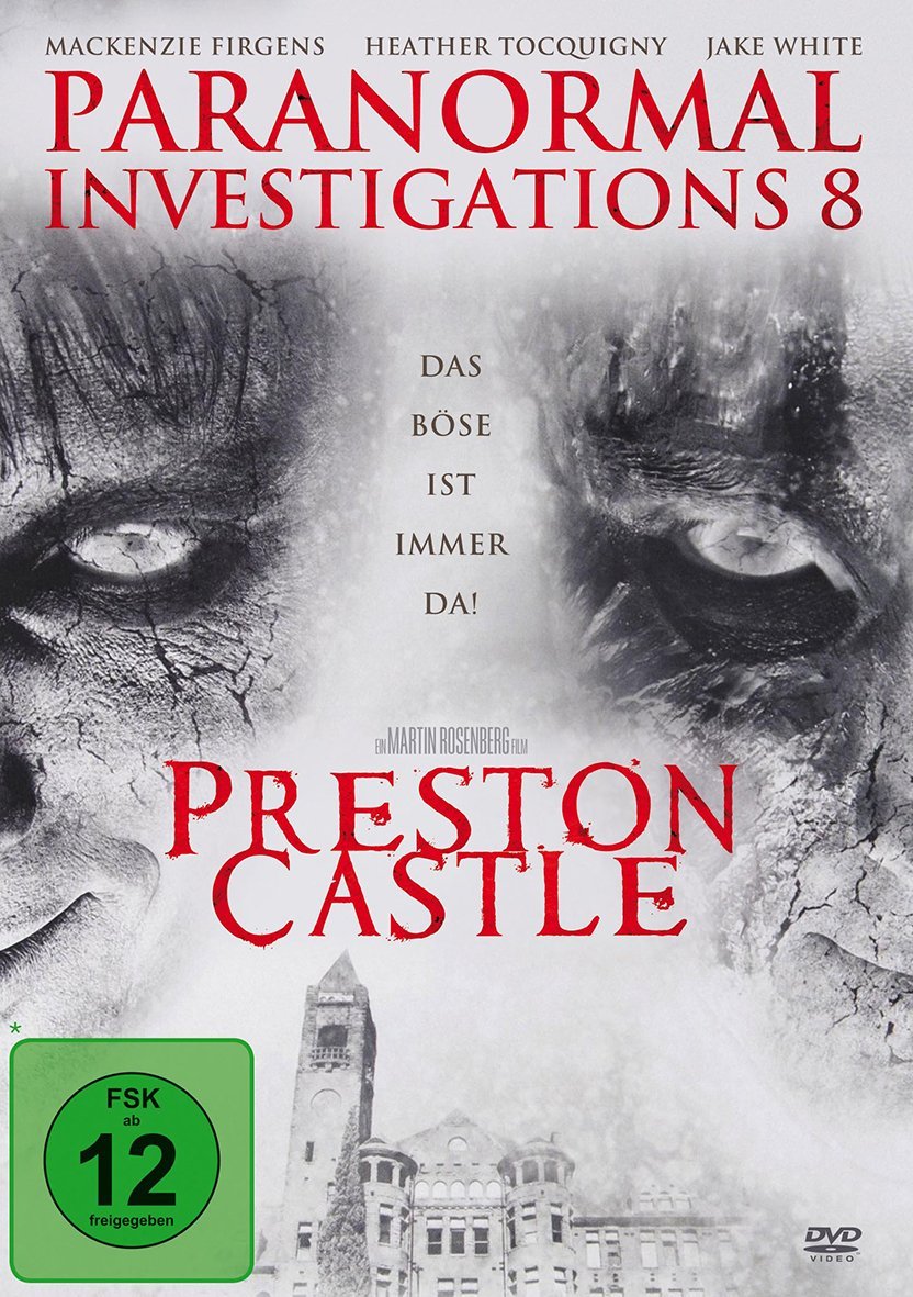 Paranormal Investigations 8 - Preston Castle Films