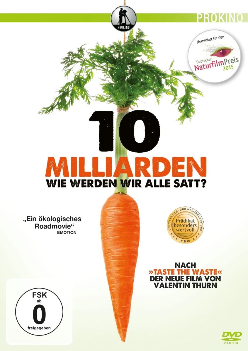 10 Milliarden - Wie werden wir alle satt? Films