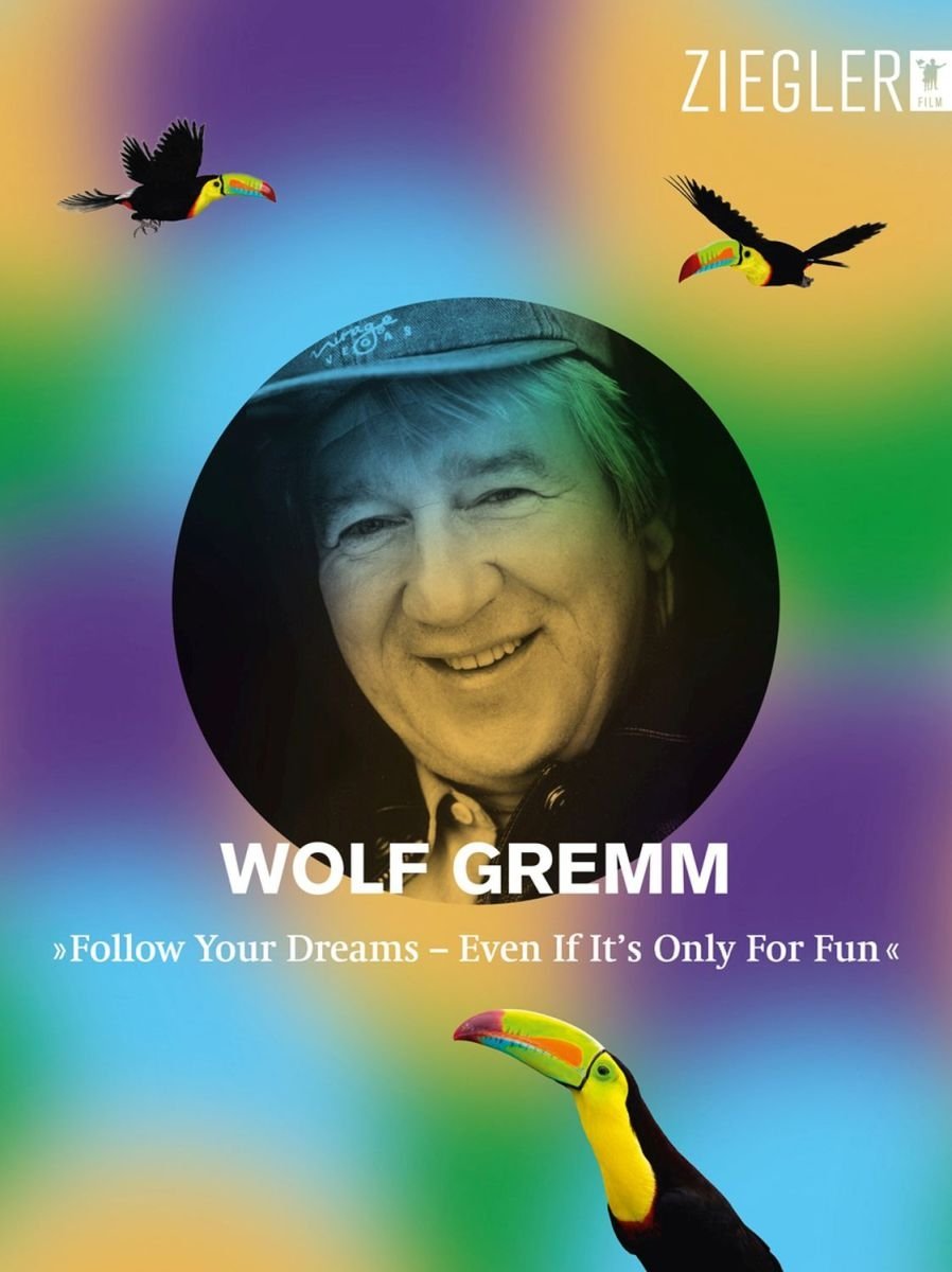 Wolf Gremm - Follow Your Dreams - Even If It`s Only For Fun Films