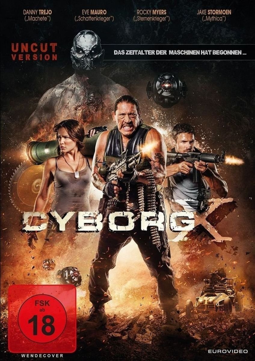 Cyborg X - Das Zeitalter der Maschinen hat begonnen - Uncut Films