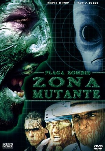 Plaga Zombie - Zona Mutante Films