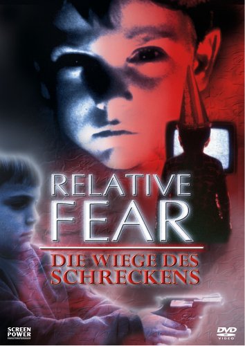 Relative Fear - Die Weige des Schreckens Films