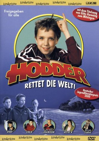 Hodder rettet die Welt! Films