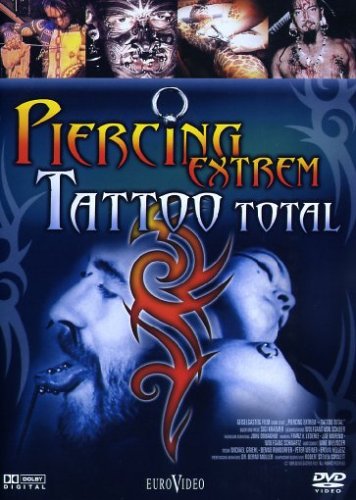 Piercing Extrem - Tattoo Total Movies