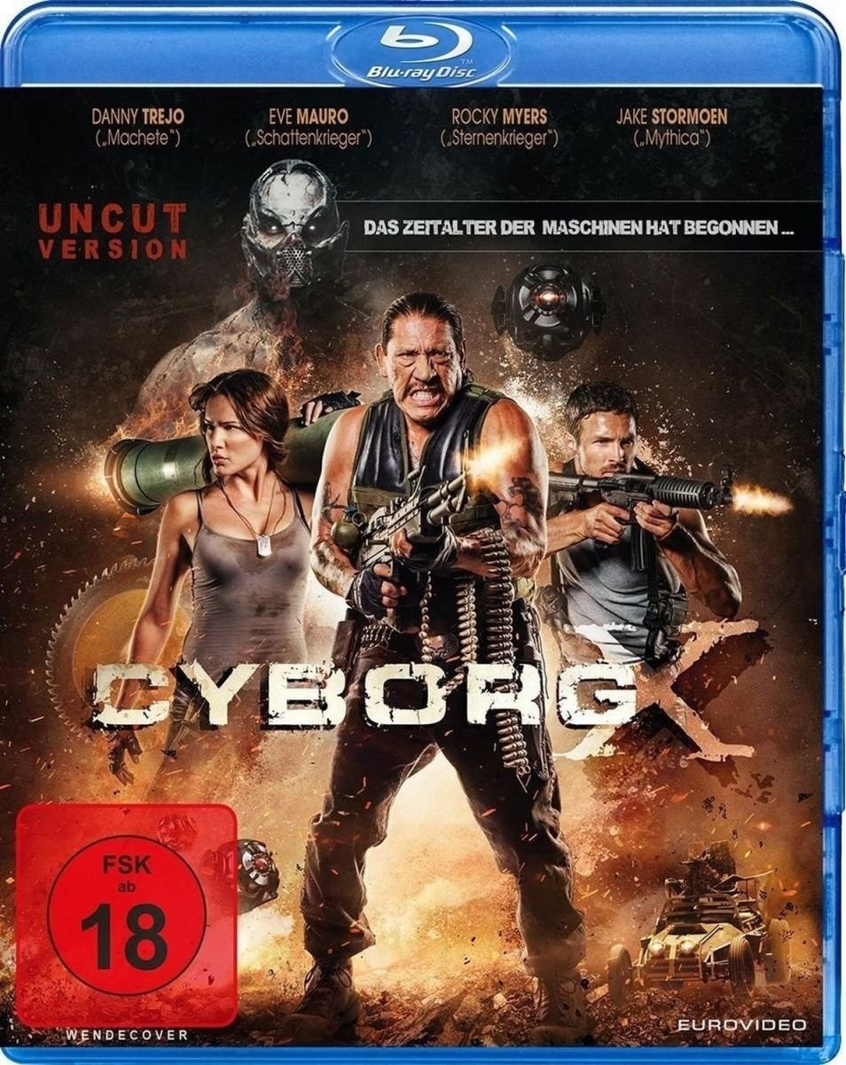 Cyborg X - Das Zeitalter der Maschinen hat begonnen - Uncut Films