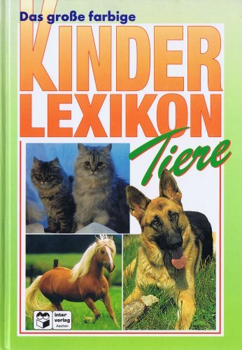 Das große farbige Kinderlexikon - Tiere Learning & Reference