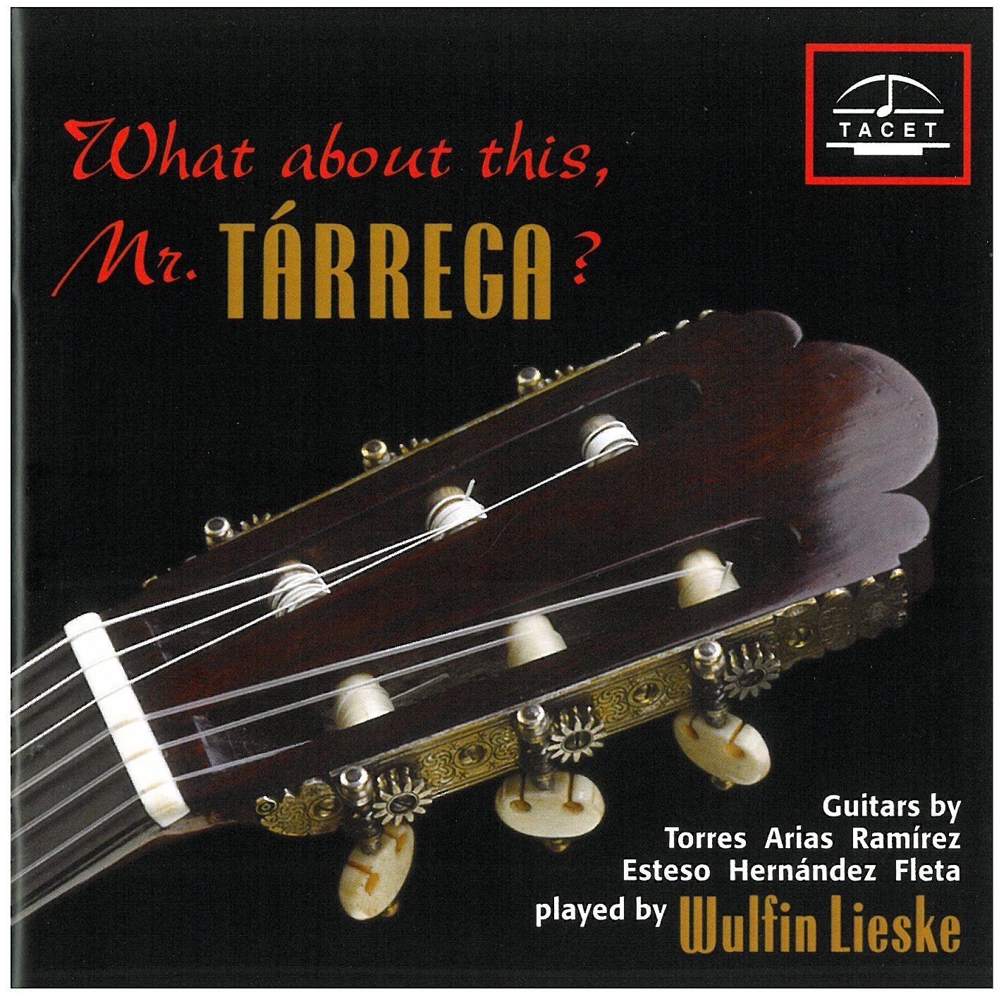 Product Image: What About This Mr Tarrega