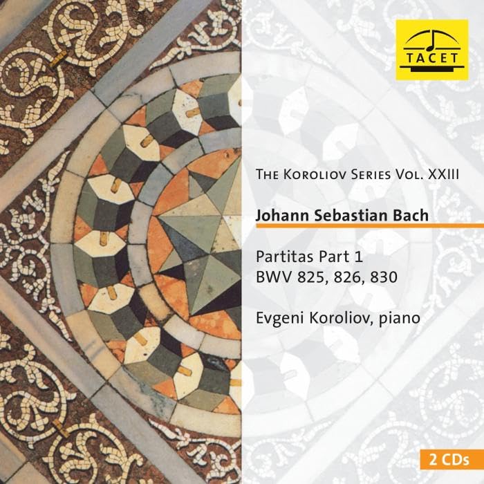The Koroliov Series Vol. XXIII. Johann Sebastian Bach, Parti Classical