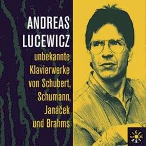 Unbekannte Klavierwerke von Schubert, Schumann, Janacek und Brahms Classical