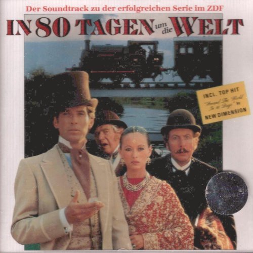 In 80 Tagen um die Welt - Der Soundtrack zu der Serie im ZDF Music