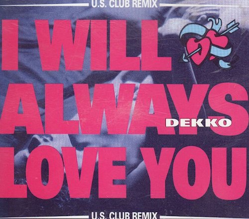 I will always love you (U.S. Club Remix, 1993) Music