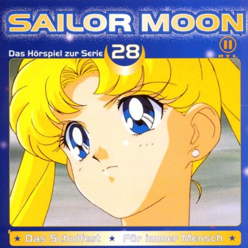 Sailor Moon - Vol. 28 (Das Schulfest/Fuer immer Mensch) Music for Children