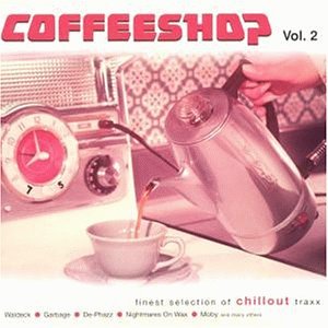 Coffeeshop Vol.2 Dance & Electronic