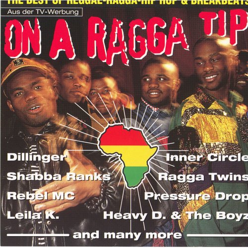 On a Ragga Tip 1993 - Leila K., Shabba ranks, Dillinger Music