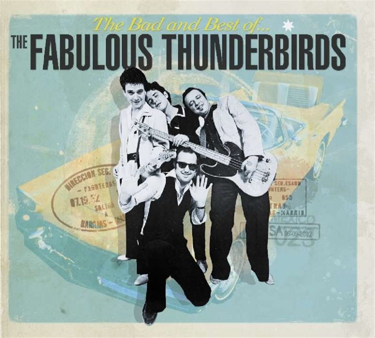 The Bad and Best of the Fabulous Thunderbirds Blues