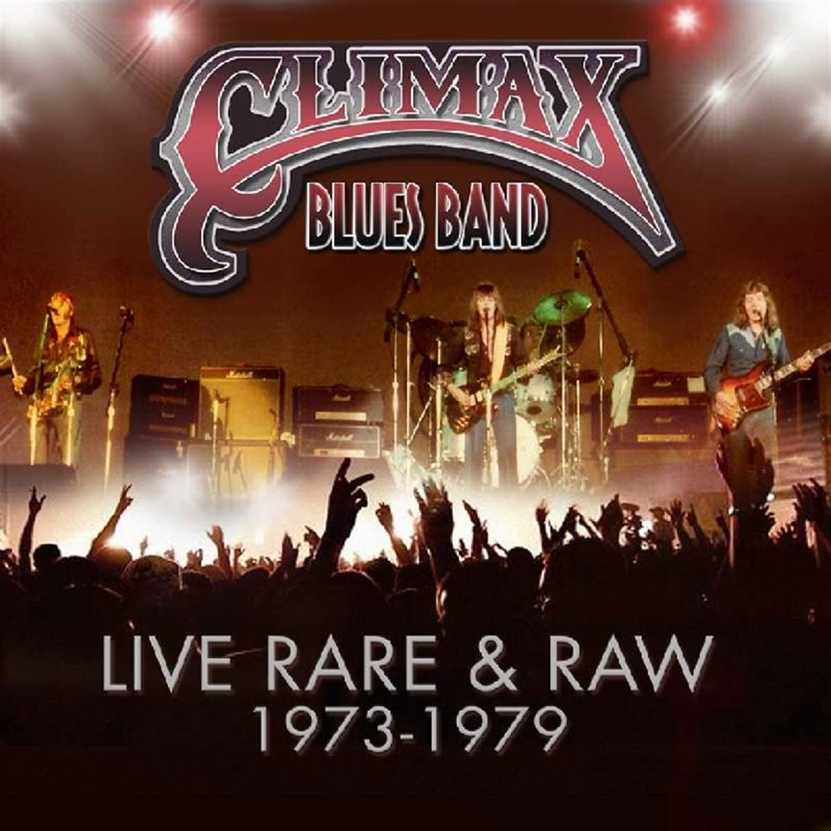 Climax Blues Band: Live Rare & Raw 1973-1979 Rock