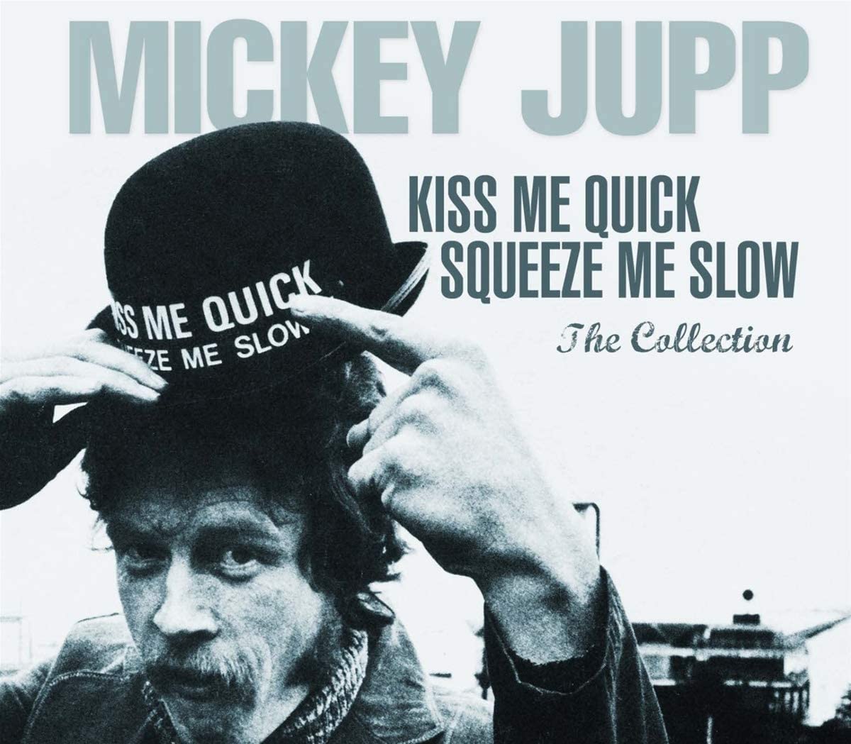 Kiss Me Quick Squeeze Me Slow - the Collection Rock