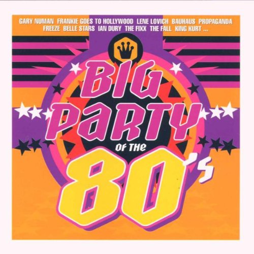 Big Party of the 80s,Vol.1 Dance & Electronic