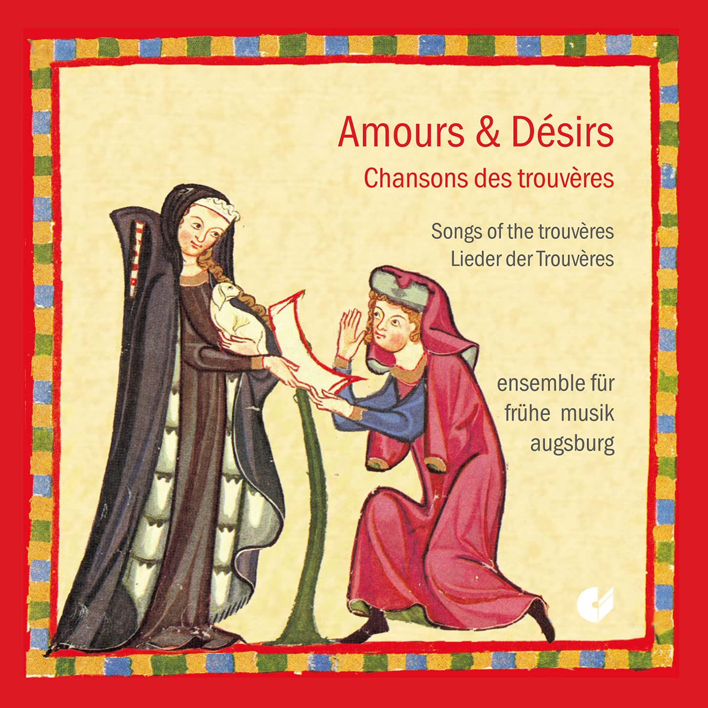 Amours et Désirs - Lieder der Trouvères Classical