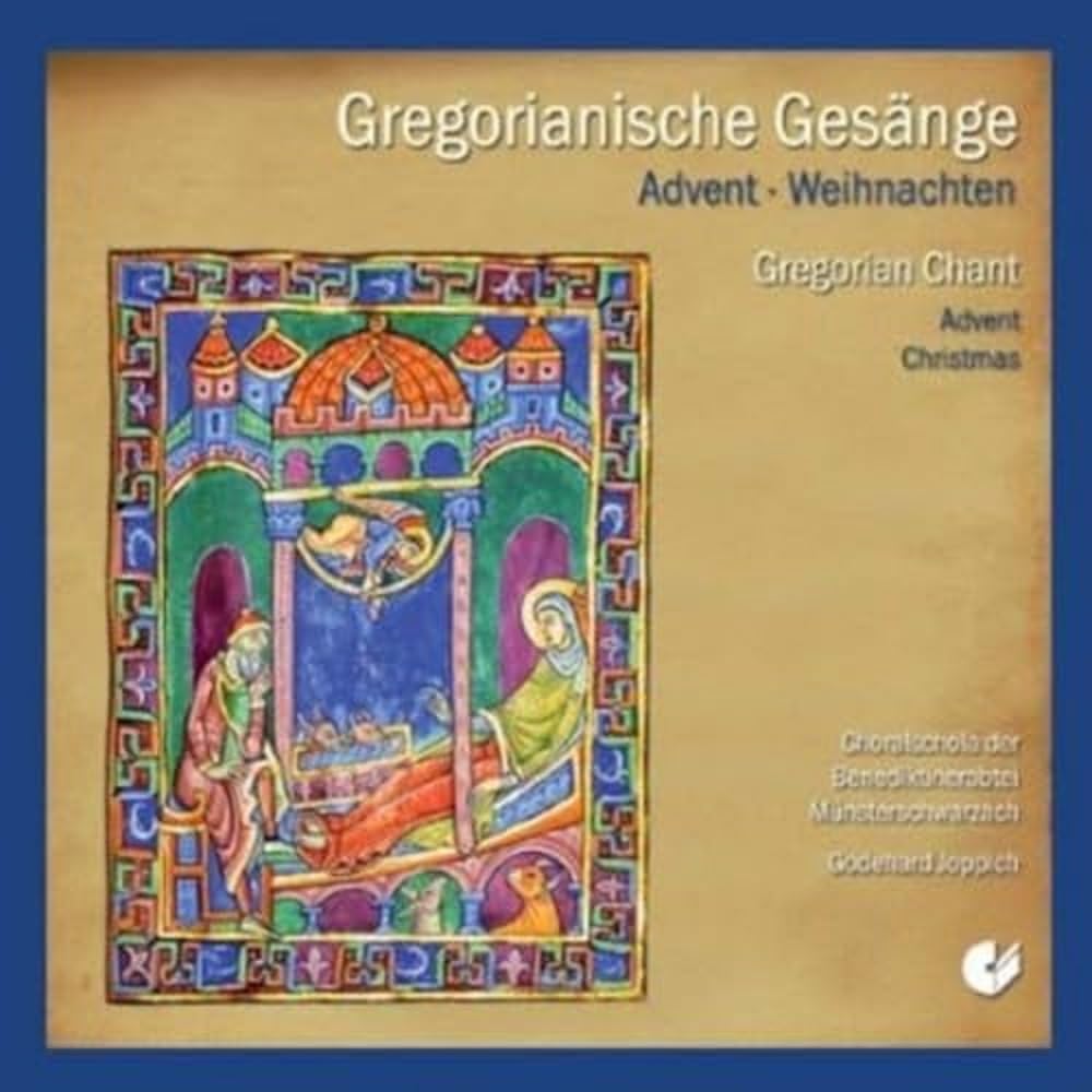 Gregorianische Gesänge zu Advent und Weihnachten Classical