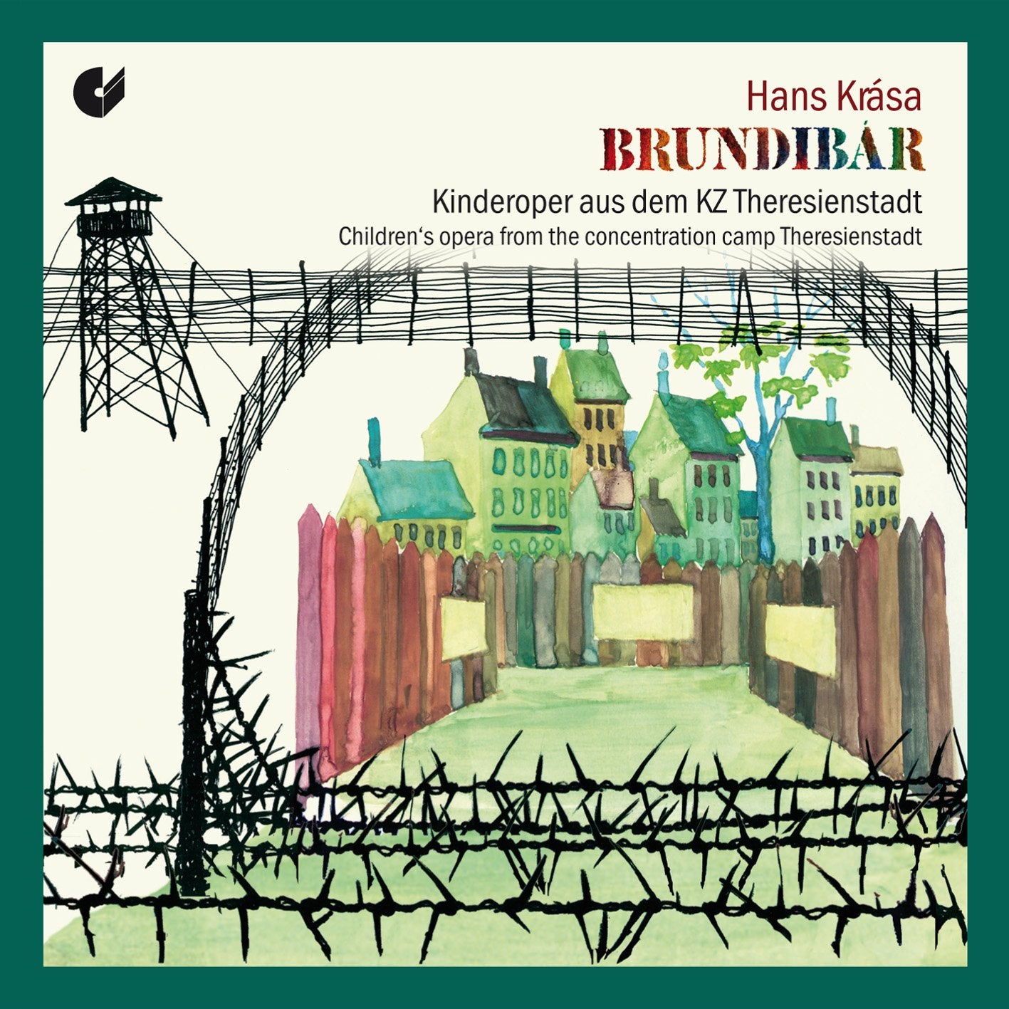 Krása: Brundibar - Kinderoper aus dem KZ Theresienstadt Music for Children