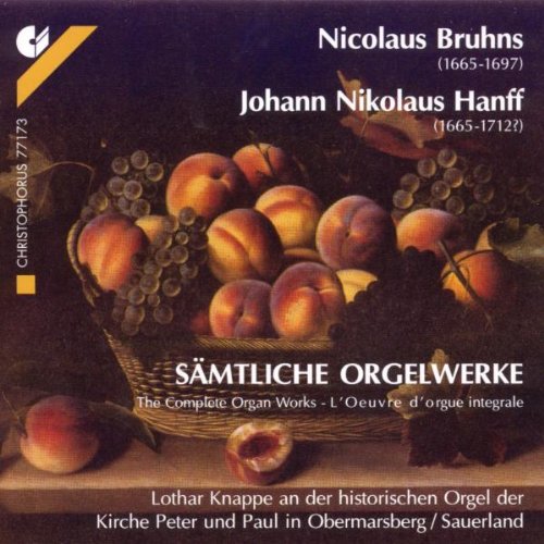 Nicolaus Bruhns / Johann Nikolaus Hanff: Sämtliche Orgelwerke Classical
