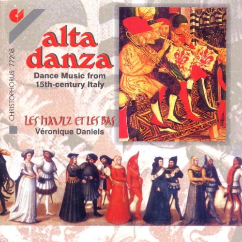 Alta danza (Italienische Tanzmusik des 15. Jahrhunderts) Classical