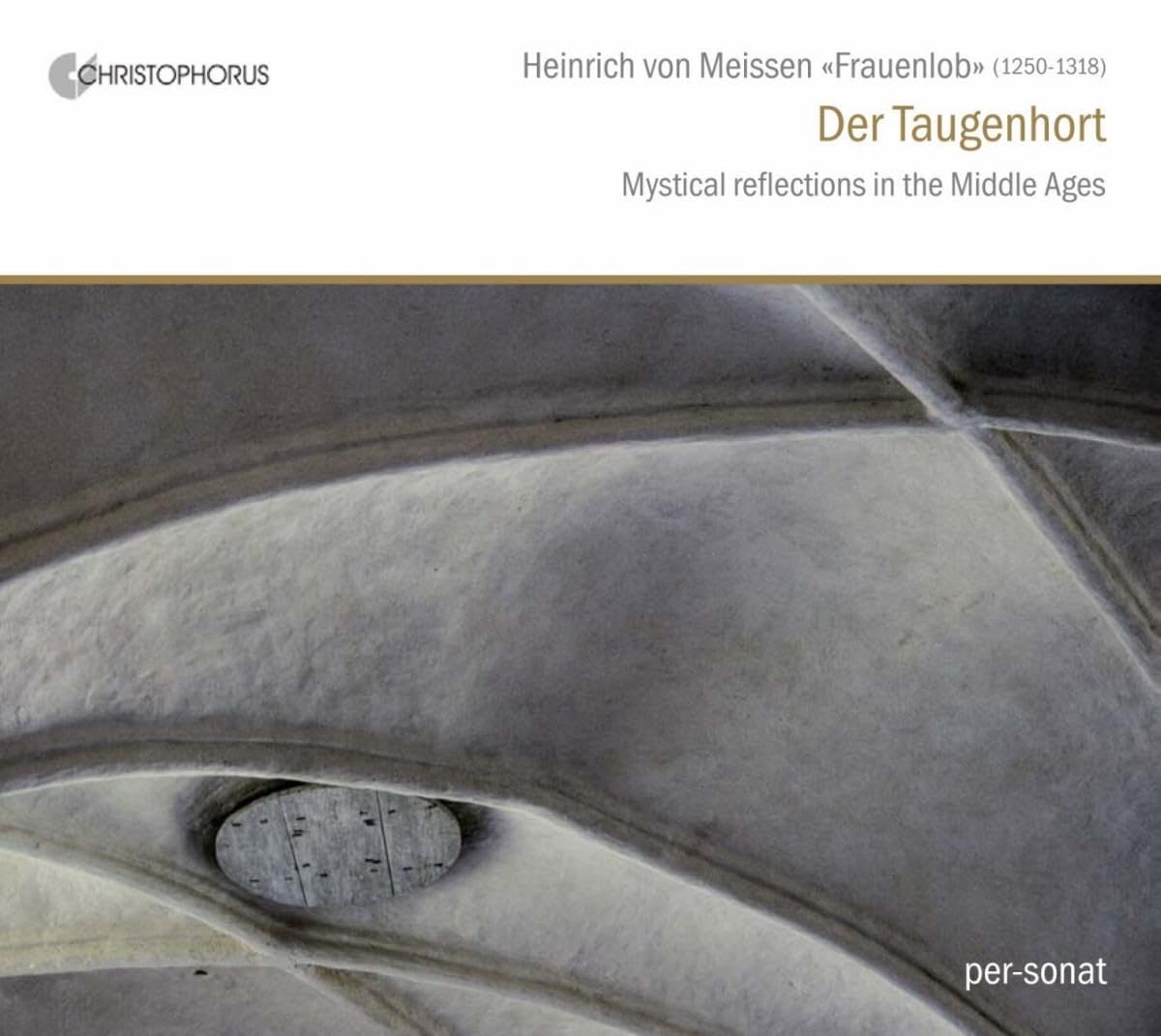 Heinrich von Meissen  Frauenlob  - Der Taugenhort: Classical