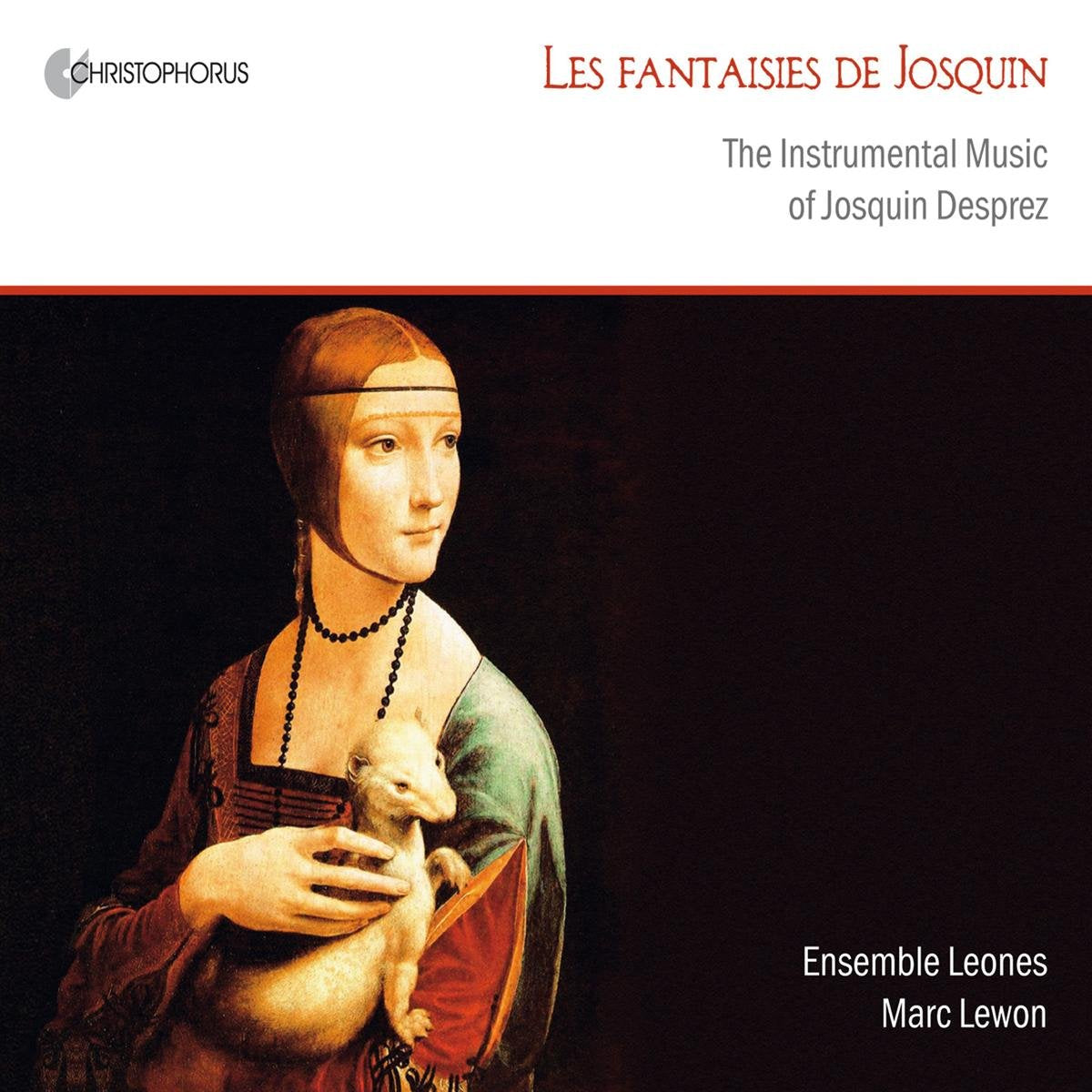 Les fantaisies de Josquin - The Instrumental Music of Josquin Desprez Classical