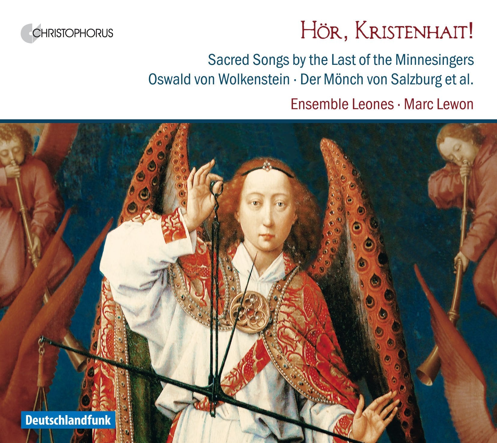 Hör, Kristenhait ! - Geistliche Lieder aus dem Herbst des Mittelalters Classical