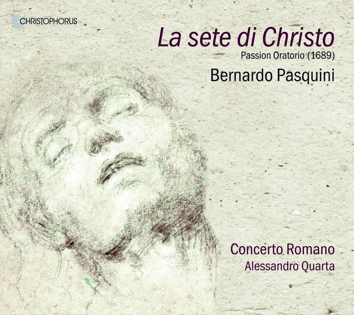 Pasquini: La sete di Christo - Passionsoratorium (1689) Classical